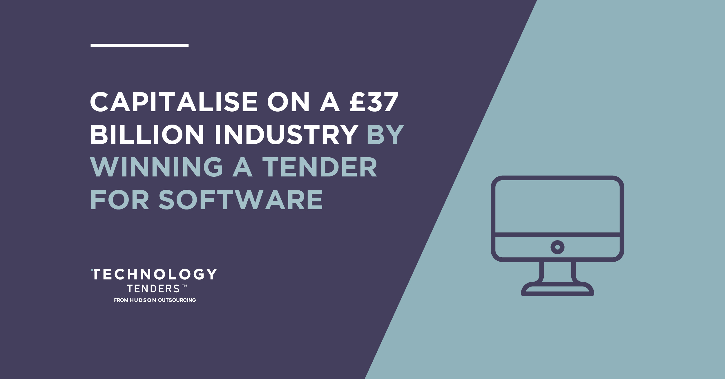 Capitalise on a £37 Billion Industry by Winning a Tender for Software